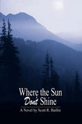 Where the Sun Don't Shine - Paperback