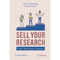 Sell Your Research: Public Speaking for Scientists - Paperback