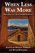 When Less Was More: Memories of a Sustainable Lifestyle - Paperback