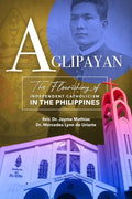 Aglipayan: The Flourishing of Independent Catholicism in the Philippines - Paperback