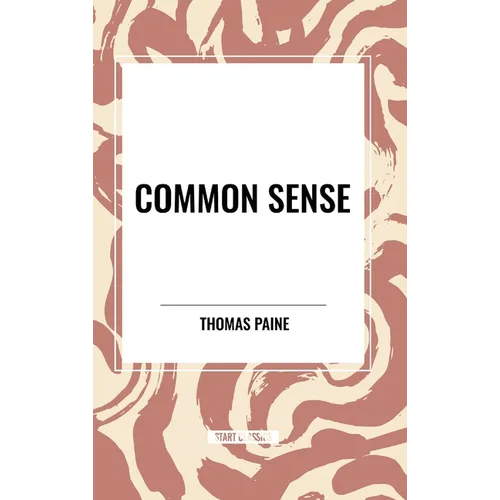 Common Sense - Hardcover