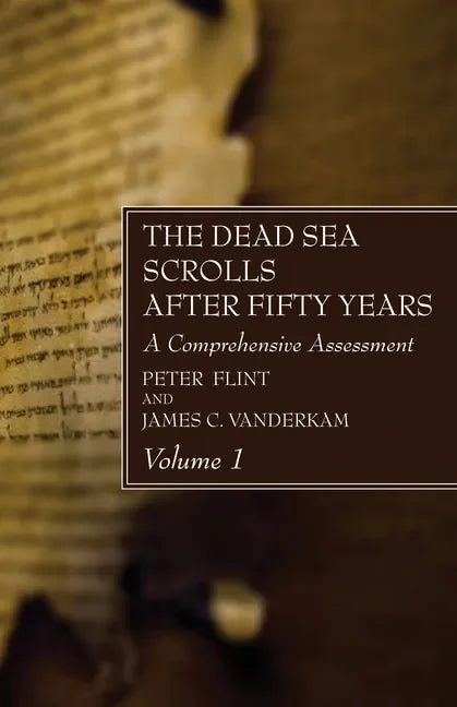 The Dead Sea Scrolls After Fifty Years, Volume 1 - Paperback