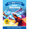 God's Big Promises Bible Heroes Sticker and Activity Book - Paperback
