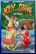 Olé Molé: A Molly and Grainne Story (Book 4) - Paperback