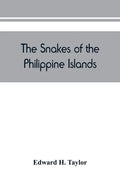 The snakes of the Philippine Islands - Paperback