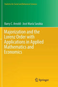 Majorization and the Lorenz Order with Applications in Applied Mathematics and Economics - Paperback