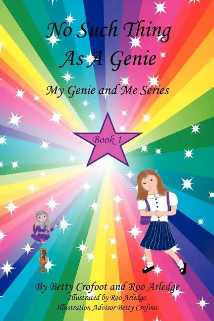 No Such Thing As A Genie - My Genie and Me Series Book 1 - Paperback