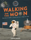Imagine You Were There... Walking on the Moon - Paperback
