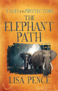 Tales of the Protectors: The Elephant Path - Paperback
