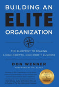Building an Elite Organization: The Blueprint to Scaling a High-Growth, High-Profit Business - Hardcover