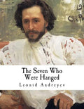 The Seven Who Were Hanged: A Story - Paperback
