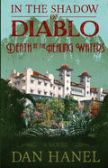 In The Shadow of Diablo: Death at the Healing Waters - Paperback