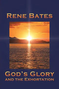 God's Glory: and the Exhortation - Paperback