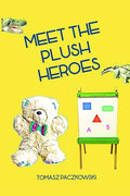 Meet the plush heroes: Activity book: learn numbers, colors and shapes thanks to unique plush characters - Paperback