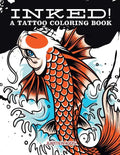 Inked! A Tattoo Coloring Book - Paperback