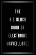 The Big Black Book of Electronic Surveillance - Paperback