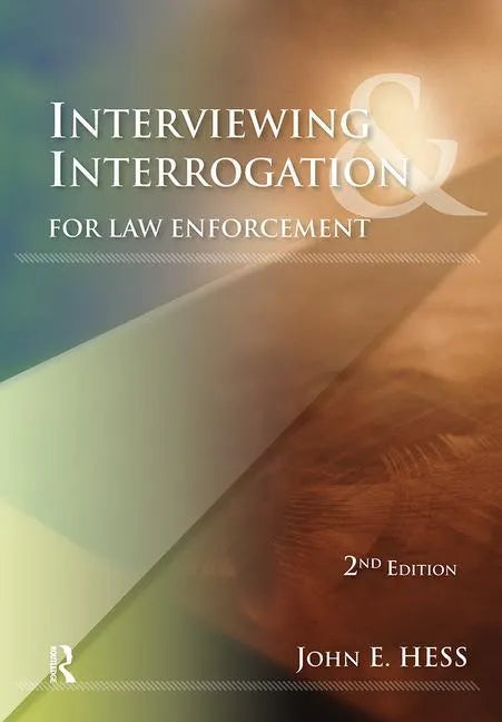 Interviewing & Interrogation for Law Enforcement - Paperback