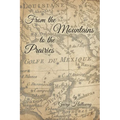 From the Mountains to the Prairies - Paperback