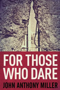 For Those Who Dare - Paperback
