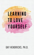Learning To Love Yourself - Paperback