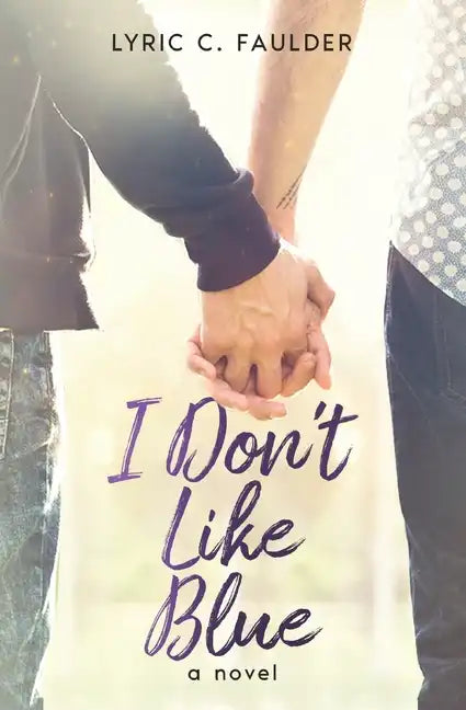 I Don't Like Blue - Paperback