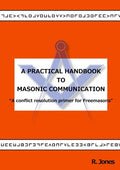 A Practical Handbook to Masonic Communication - Paperback