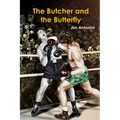 The Butcher and the Butterfly - Paperback
