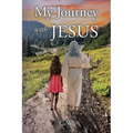 My Journey with JESUS - Paperback