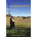 My American Zen Life - Paperback