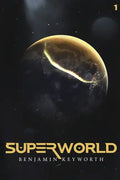 Superworld: An Alternate Reality Fantasy - Paperback