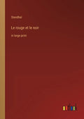 Le rouge et le noir: in large print - Paperback