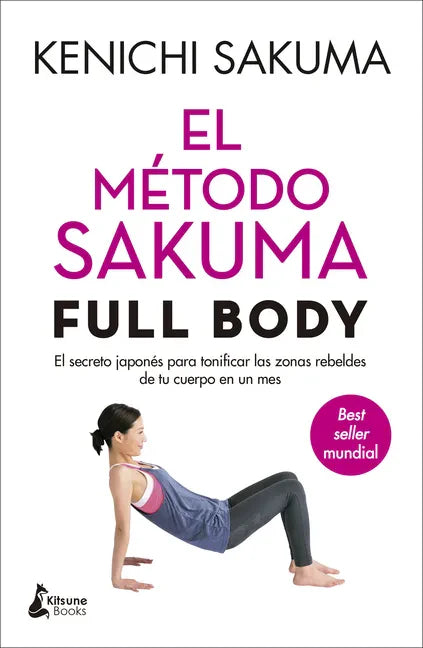 El Metodo Sakuma Full Body - Paperback