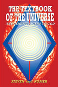 The Textbook of the Universe: The Genetic Ascent To God - Paperback