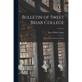 Bulletin of Sweet Briar College: Junior Year in France, 1961-62; v.43, no.7 - Paperback