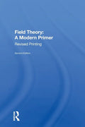 Field Theory: A Modern Primer - Paperback