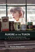 Aurore of the Yukon: A Girl's Adventure in the Klondike Gold Rush - Paperback
