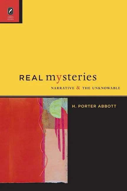 Real Mysteries: Narrative and the Unknowable - Paperback