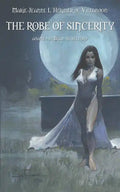 The Robe of Sincerity - Paperback