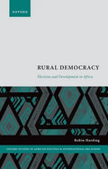 Rural Democracy: Elections and Development in Africa - Paperback