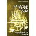 Strange Aeon: 2023: Wonderfully Human - Paperback