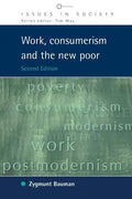 Work, Consumerism and the New Poor - Paperback