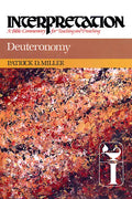 Deuteronomy: Interpretation: A Bible Commentary for Teaching and Preaching - Paperback