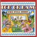 Ice Cream: The Full Scoop - Paperback
