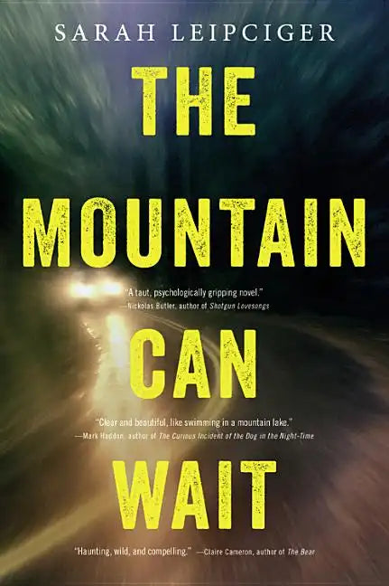 The Mountain Can Wait - Paperback