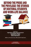 Beyond The Pride and The Privilege: The Stories of Doctoral Students and Work-Life Balance - Paperback