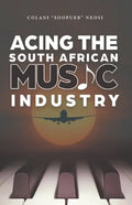 Acing the South African Music Industry - Paperback