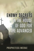 Enemy secrets in the house of God for the advanced - Paperback