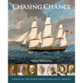 Chasing Chance: Stories of the Peirce--Prince Families in America - Hardcover