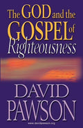 The God and the Gospel of Righteousness - Paperback