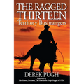The Ragged Thirteen: Territory Bushrangers - Paperback